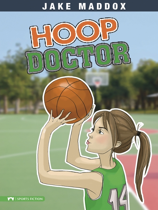 Title details for Hoop Doctor by Jake Maddox - Available